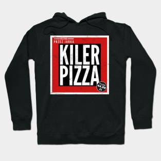 Kiler Pizza Hoodie